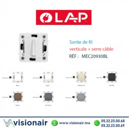 Sortie de fil verticale + serre câble blanc LAP Millenium 20930BL1 Casablanca Maroc