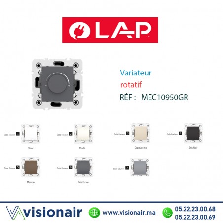 Variateur rotatif LAP MILLENIUM Gris foncé 10950GR6 Casablanca Maroc