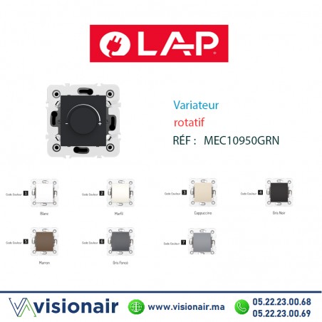 Variateur rotatif LAP MILLENIUM Gris noir 10950GRN4 Casablanca Maroc