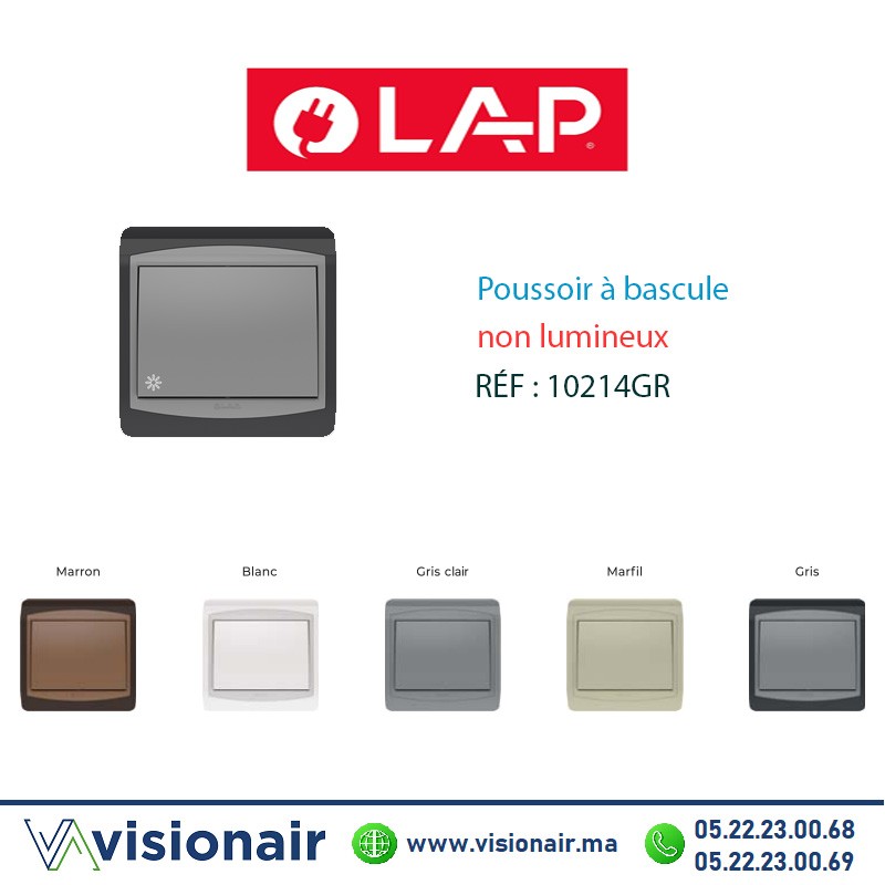 Poussoir à bascule non lumineux LAP GALAXY Gris foncé 10214GR Casablanca Maroc